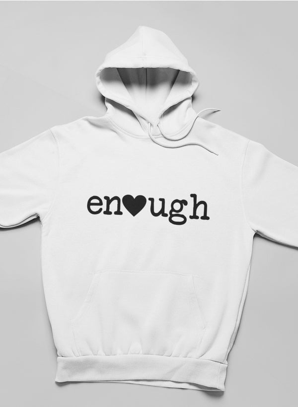 Enough Hoodie-3
